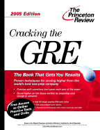 Cracking the GRE, 2005 Edition - Lurie, Karen, and Princeton Review (Creator)