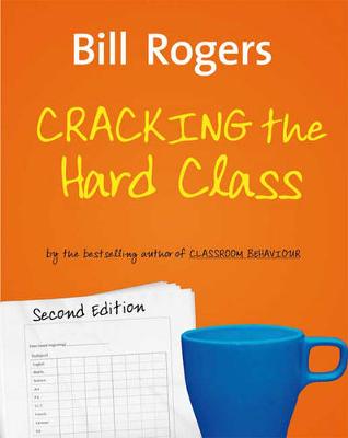 Cracking the Hard Class - Rogers, Bill