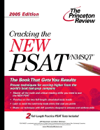 Cracking the New PSAT/NMSQT, 2005 Edition - Princeton Review (Creator)