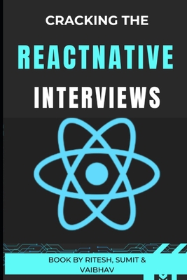 Cracking the React Native Interviews with Sumit - M, Sumit