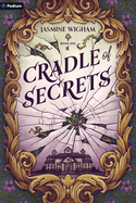 Cradle of Secrets: A Gothic Fantasy