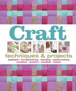 Craft: Techniques & Projects