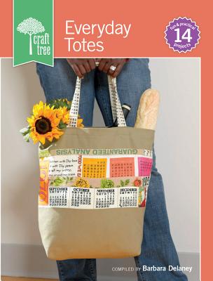 Craft Tree Everyday Totes - Delaney, Barbara