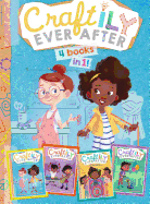 Craftily Ever After 4 Books in 1!: The Un-Friendship Bracelet; Making the Band; Tie-Dye Disaster; Dream Machine