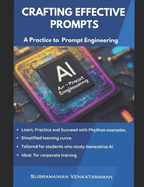Crafting Effective Prompts: A Practice to Prompt Engineering