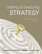 Crafting & Executing Strategy: Concepts and Readings