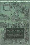 Crafting Jewishness in Medieval England: Legally Absent, Virtually Present