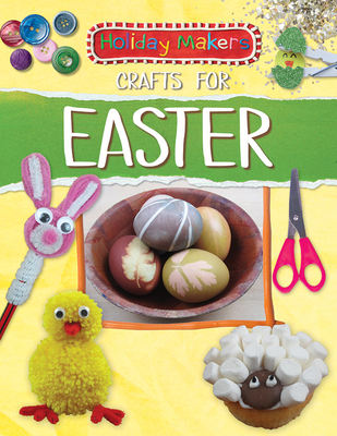 Crafts for Easter - MacGregor, Ben