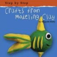 Crafts from Modeling Clay