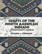 Crafts of the North American Indians