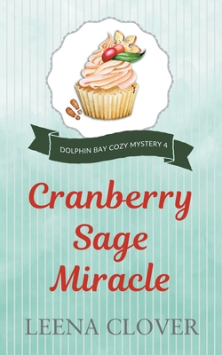 Cranberry Sage Miracle - Clover, Leena