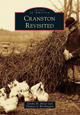 Cranston Revisited - Moyer, Sandra M, and Worthington, Thomas A