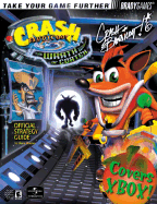 Crash Bandicoot Official Strategy Guide: The Wrath of Cortex - Mooney, Shane