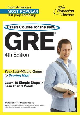 Crash Course for the New GRE - Seltzer, Neill, and Voelkle, Wendy