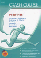 Crash Course (Us): Pediatrics: With Student Consult Online Access - Alario, Anthony J, MD, and Birnkrant, Jonathan, MD