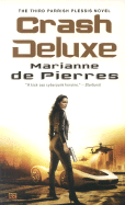 Crash Deluxe - de Pierres, Marianne