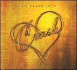 Crash Love [Deluxe Edition] [2 CDs]