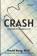 Crash: Stories From the Emergency Room: Volume 4