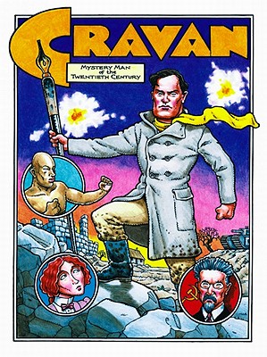 Cravan: Mystery Man of the Twentieth Century - Richardson, Mike