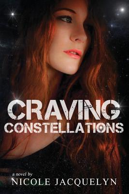 Craving Constellations - Jacquelyn, Nicole
