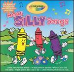 Crayola More Silly Songs