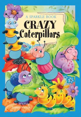 Crazy Caterpillars - The Book Company Editorial