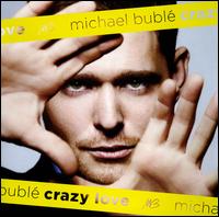 Crazy Love [Bonus Track] - Michael Buble