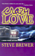 Crazy Love - Brewer, Steve