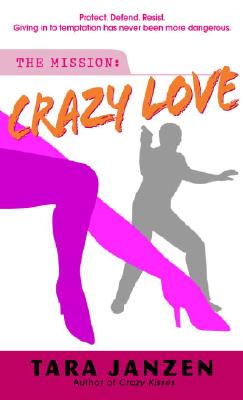 Crazy Love - Janzen, Tara