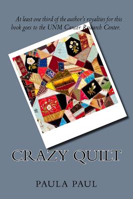 Crazy Quilt - Paul, Paula