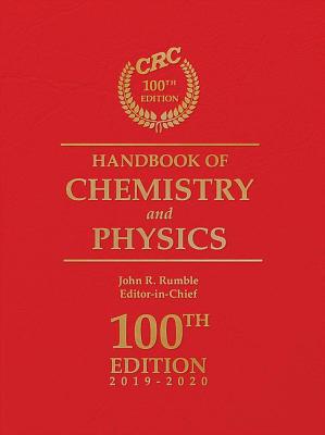 CRC Handbook of Chemistry and Physics, 100th Edition - Rumble, John (Editor)