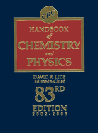 CRC Handbook of Chemistry and Physics, 83rd Edition - Lide, David R (Editor)