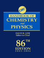 CRC Handbook of Chemistry and Physics, 86th Edition - Lide, David R (Editor)