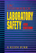 CRC Handbook of Laboratory Safety, 4th Edition
