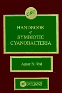 CRC Handbook of Symbiotic Cyanobacteria - Rai, Amar Nath