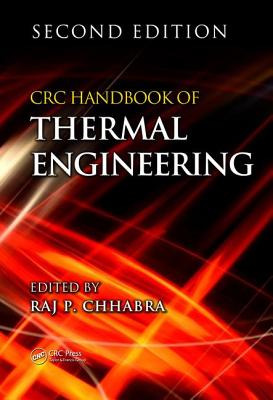 CRC Handbook of Thermal Engineering - Chhabra, Raj P. (Editor)