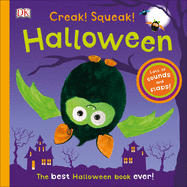 Creak! Squeak! Halloween: The Best Halloween Book Ever