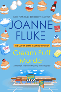 Cream Puff Murder: A Hannah Swensen Mystery with Recipes