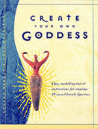 Create Your Own Goddess