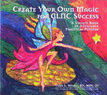Create Your Own Magic for Clnc Success: A Unique Book of Devilishly Practical Potions