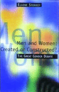 Created or Constructed?: The Great Gender Debate