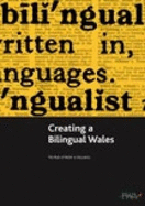 Creating a Bilingual Wales: The Role of Welsh in Education