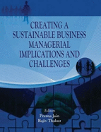 Creating a Sustainable Business Managerial Implications and Challenges