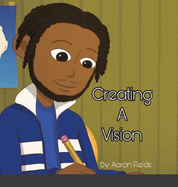 Creating A Vision