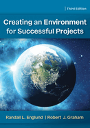 Creating an Environment for Successful Projects, 3rd Edition