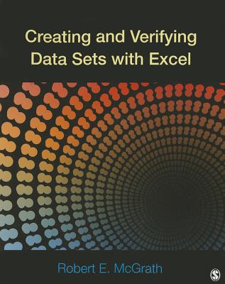 Creating and Verifying Data Sets with Excel - McGrath, Robert E