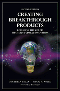 Creating Breakthrough Products: Revealing the Secrets That Drive Global Innovation
