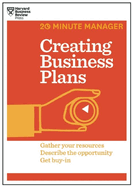 Creating Business Plans (HBR 20-Minute Manager Series)