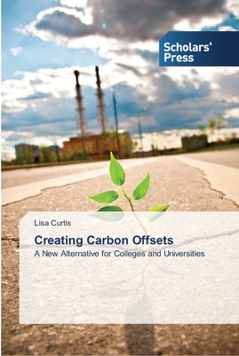 Creating Carbon Offsets - Curtis, Lisa