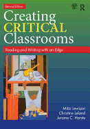 Creating Critical Classrooms: Reading and Writing with an Edge